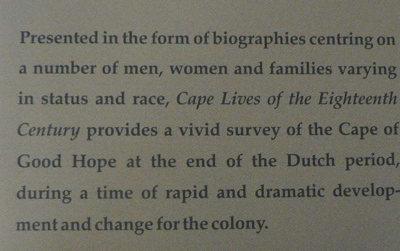 Cape Lives of the eighteenth century by Karel Schoeman.
