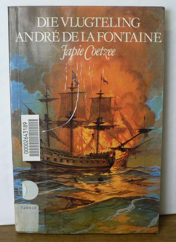 Die vlugteling Andre de la Fontaine deur Japie Coetzee(pragtige kinderboek oor die Hugenote)