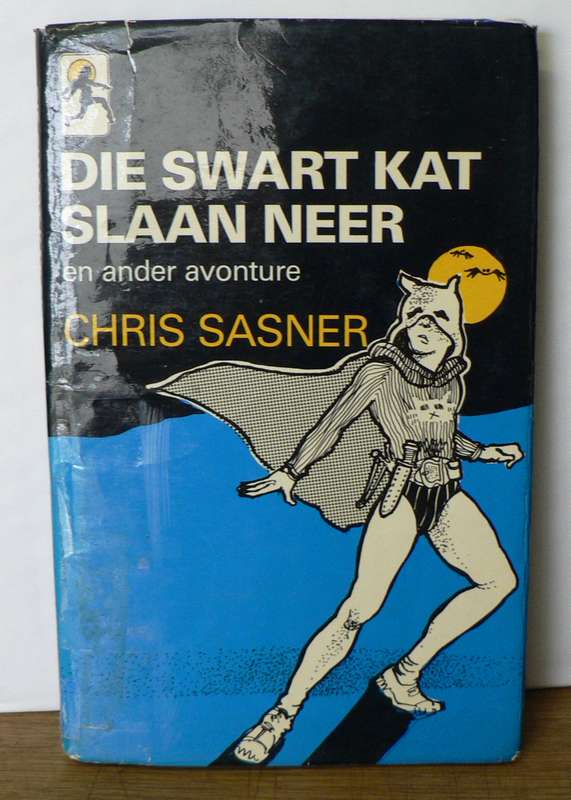 Die Swart Kat slaan neer deur Chris Sasner