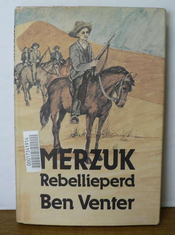Merzuk, rebellieperd deur Ben Venter