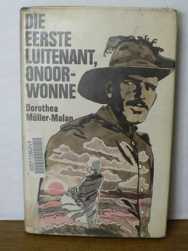 Die eerste luitenant onoorwonne deur Dorothea Moller-Malan(Anglo-Boereoorlog)