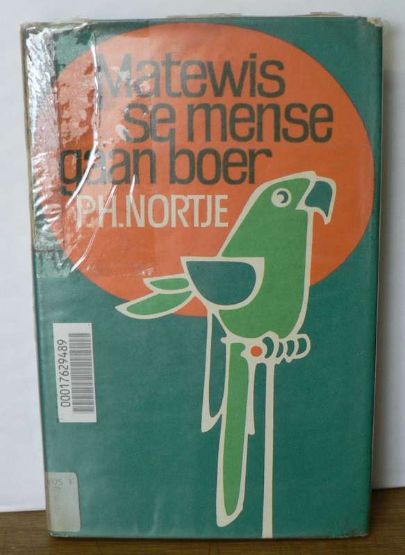 Matewis se mense gaan boer deur P.H.Nortje