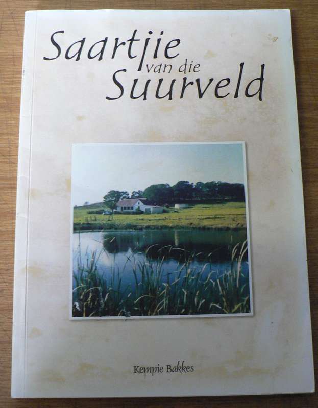Saartjie van die Suurveld deur Kempie Bakkes (Kouga/Humansdorp, PE memoirs)