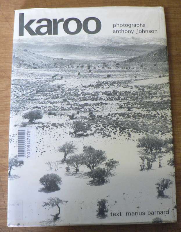 Karoo by Anthony Johnson(photographs) and Marius Barnard (text)