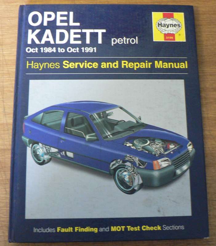 Haynes, workshop manual: Opel Kadett (petrol) Oct 84-Oct 91
