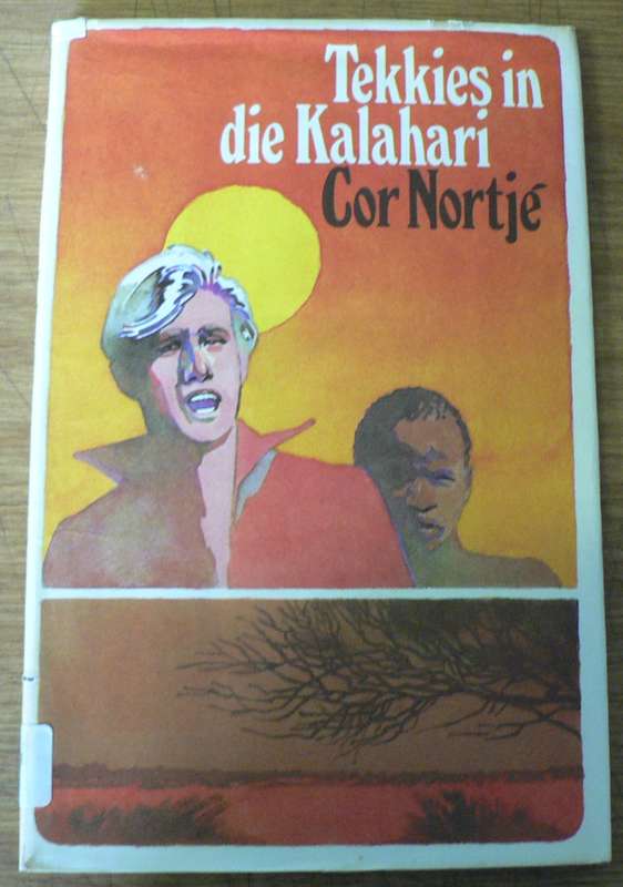 Tekkies in die Kalahari deur Cor Nortje