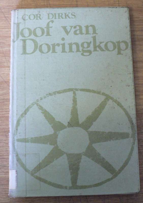 Joof van Doringkop deur Cor Dirks(pragtige avontuurverhaal vir seuns)