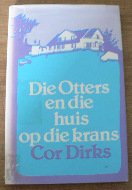Die Otters en die huis op die krans deur Cor Dirks