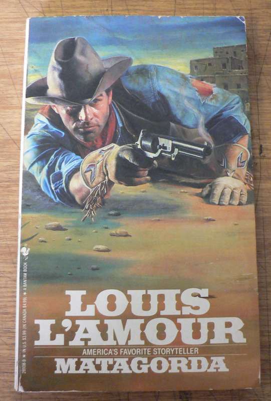Matagorda by Louis L`Amour (Western)