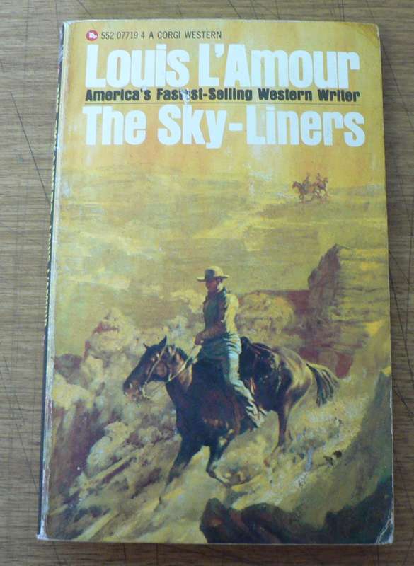 The Sky-Liners by Louis L`Amour (Western)