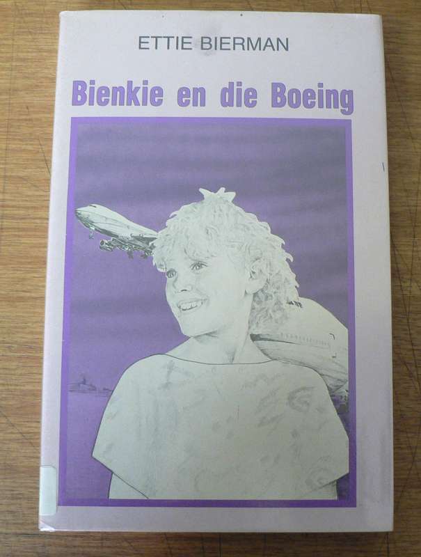 Bienkie en die Boeing deur Ettie Bierman(Bienkiereeks no. 1)