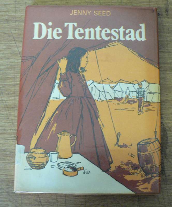 Die tentestad deur Jenny Seed