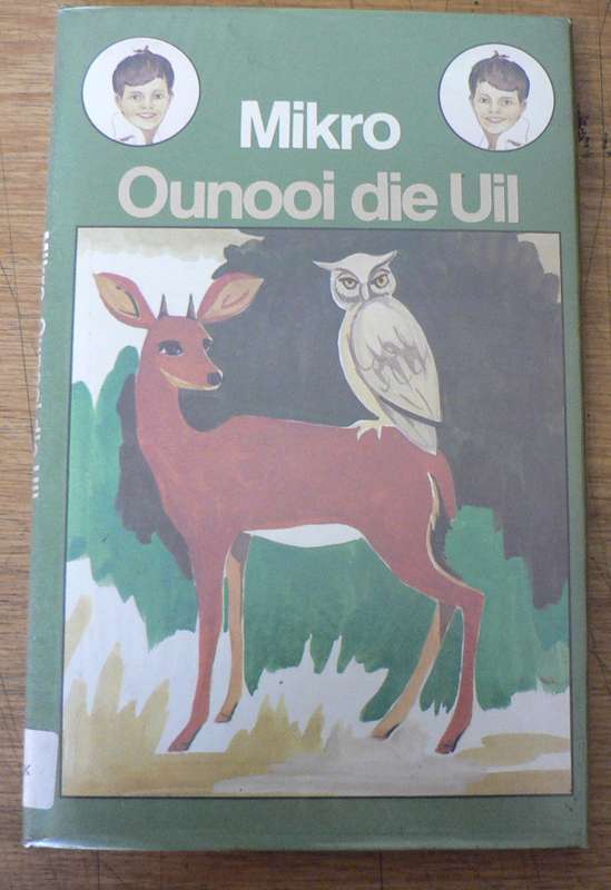 Ounooi die uil deur Mikro(Sias and Mias-reeks)