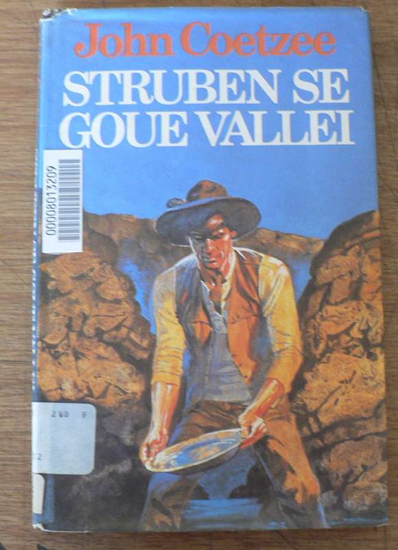 Struben se goue vallei deur John Coetzee(kinderboek uit die pionierstydperk/goudstormloop)
