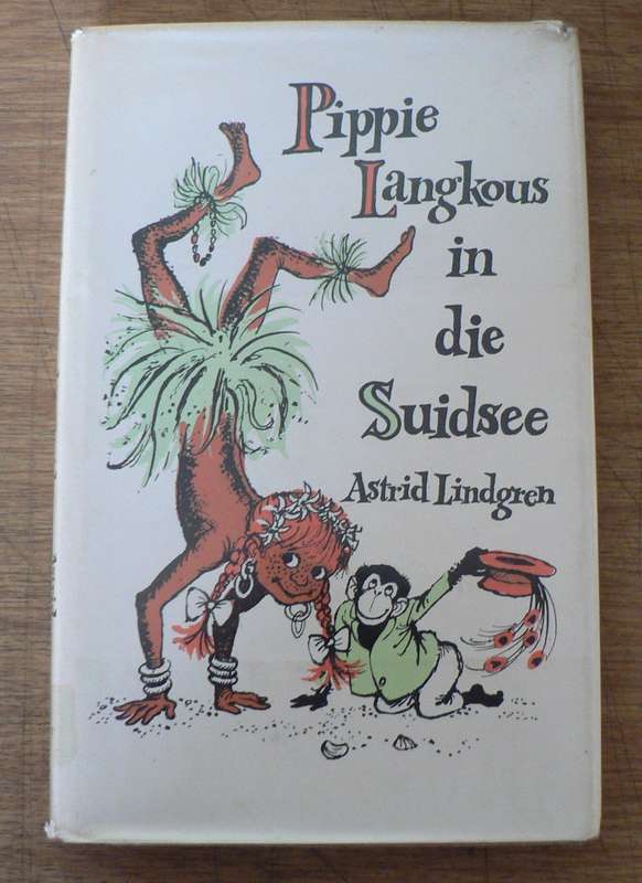 Pippie Langkous in die Suidsee deur Astrid Lindgren