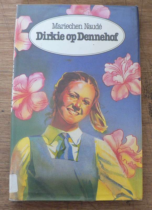 Dirkie op Dennehof deur Mariechen Naude