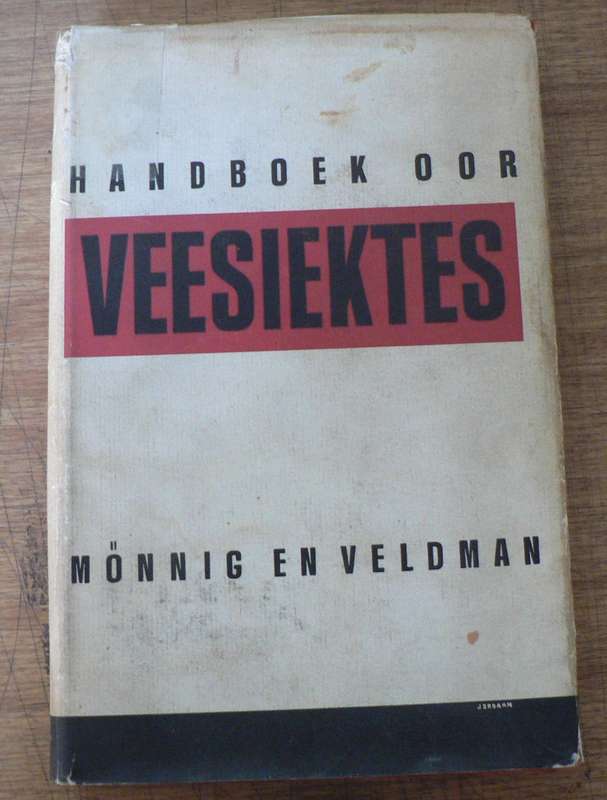 Handboek oor veesiektes deur Monnig en Veldsman