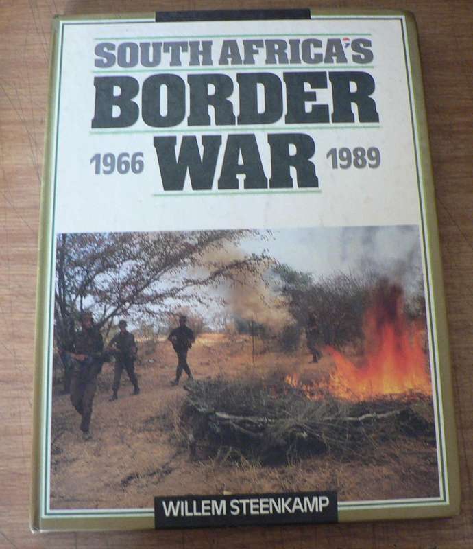 South Africa's Border war 1966-1989 by Willem Steenkamp