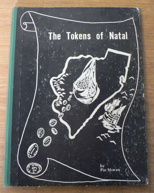 The Tokens of Natal by Pat Moran (part1 Durban)