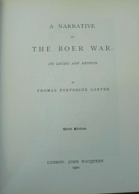 Scripta Africana: A Narrative of the Boer War by Thomas F. Carter (Anglo Boer War/numbered)