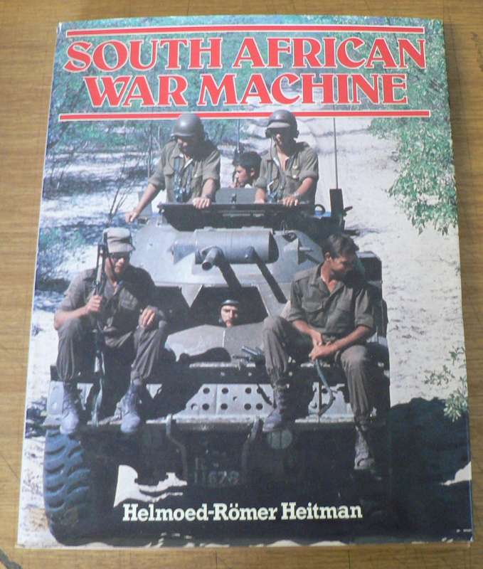 South African War Machine by  Helmoed-Romer Heitman