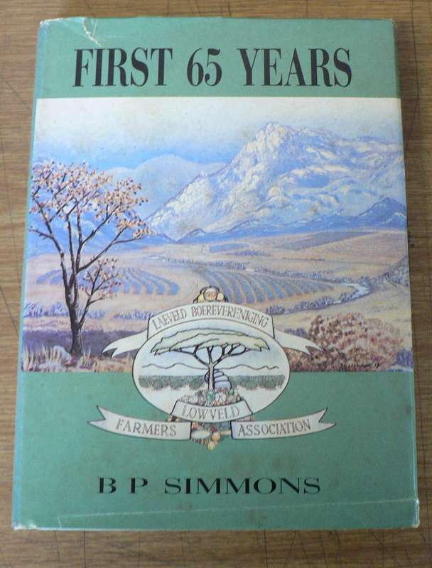 First 65 years, Lowveld Farmers Association(Lowveld history)