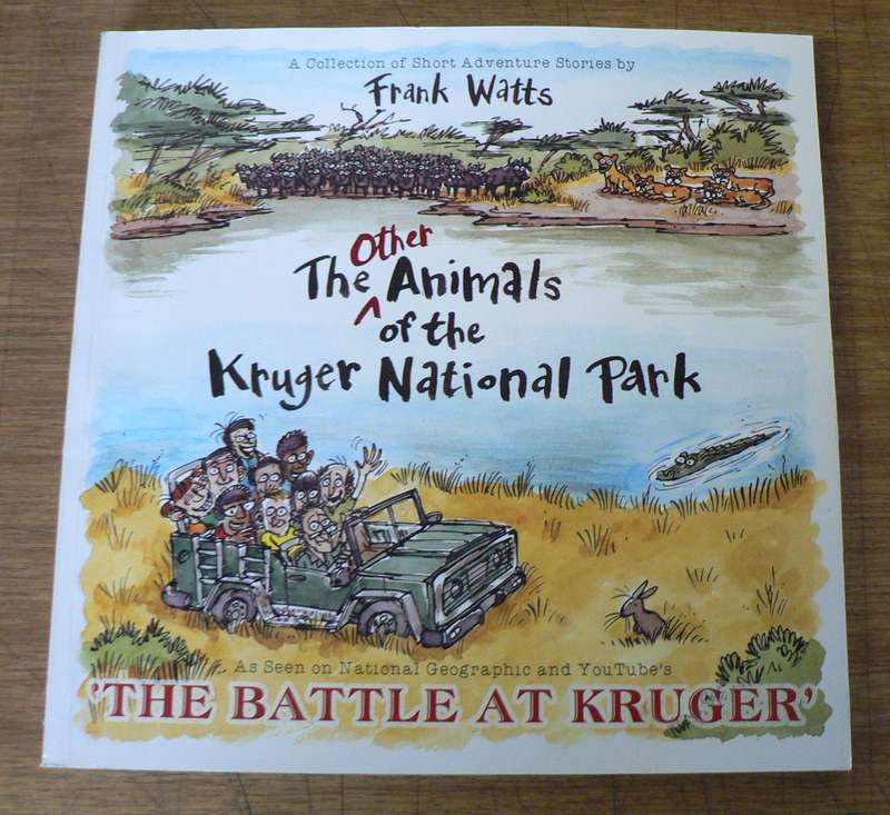 The other animals of the Kruger National Park by Frank Watts(beautiful Kruger book)