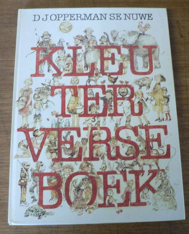 Kleuterverseboek deur D.J. Opperman(pragtig)