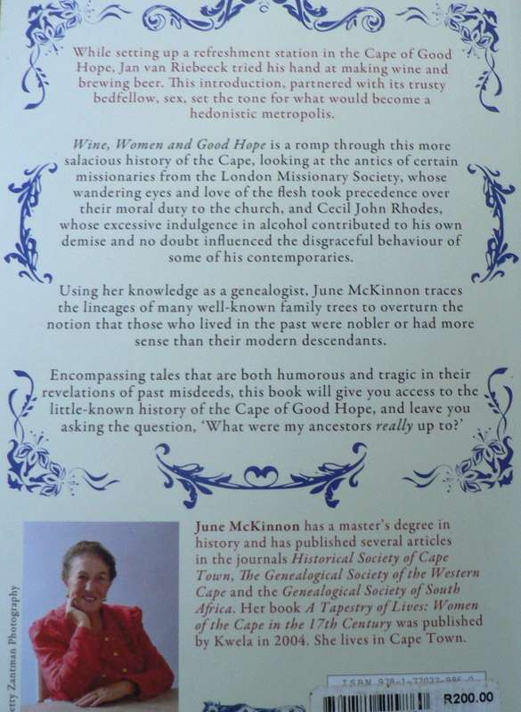 Wine, women and good hope by June McKinnon(scandalous behaviour at the Cape)
