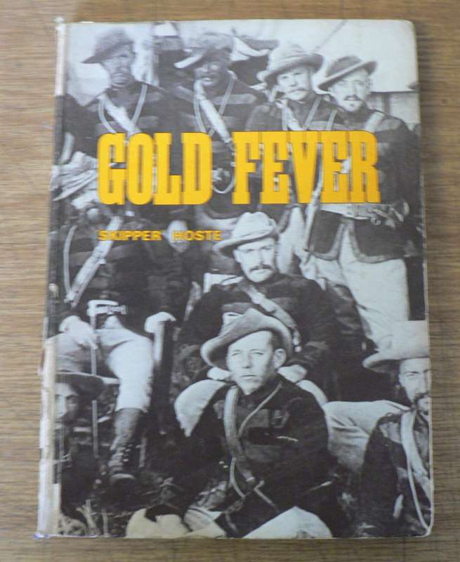 Gold Fever by Skipper Hoste (Rhodesiana)