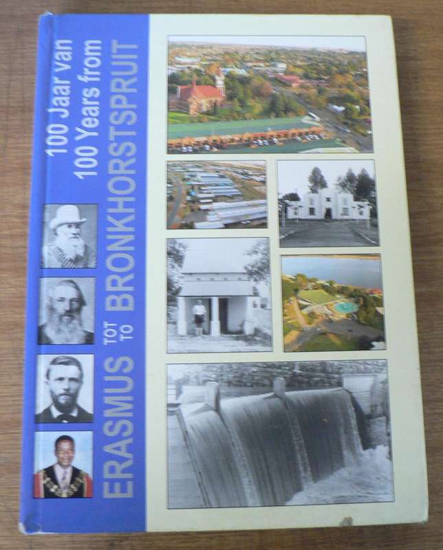 100 jaar van Erasmus tot Bronkhorstspruit