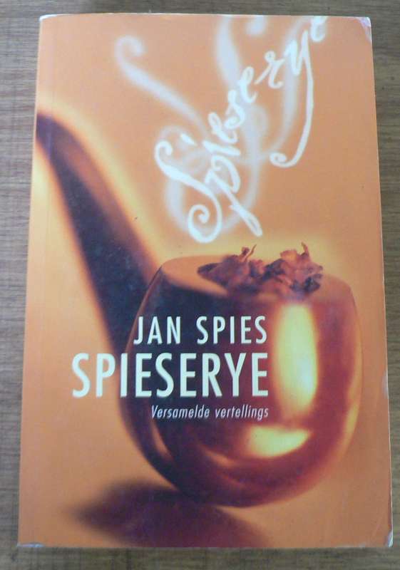 Jan Spies, Spieserye Versamelde vertellings