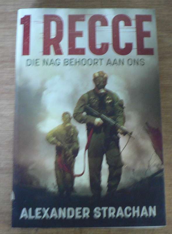 1 RECCE volume 1, Die nag behoort aan ons deur Alexander Strachan