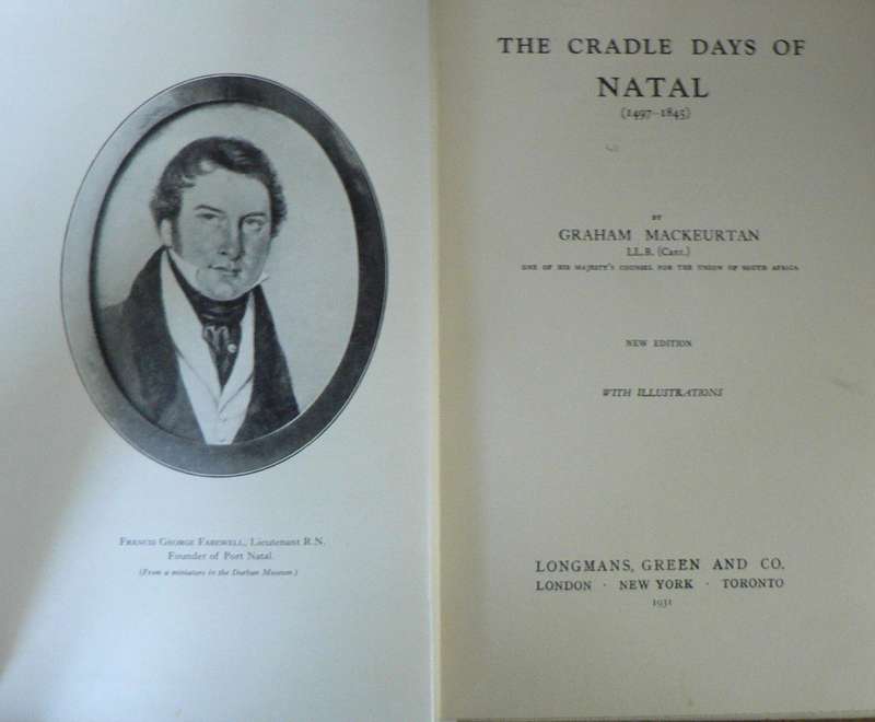 The cradle days of Natal by Graham Mackeurtan(KZN history)