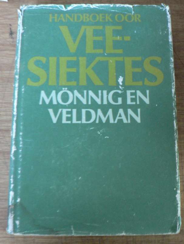 Handboek oor veesiektes deur Monnig en Veldsman