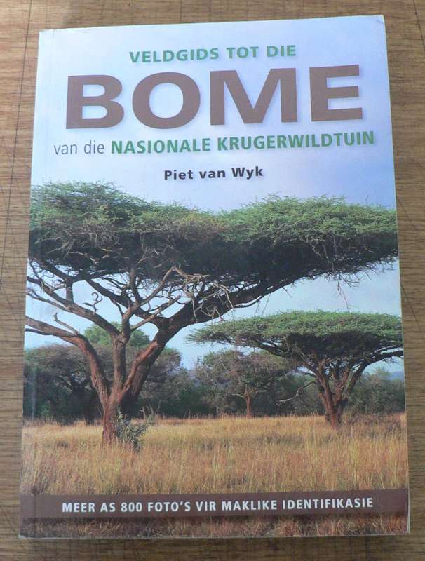 Veldgids tot die bome van die Nasionale Krugerwildtuin deur Piet van Wyk