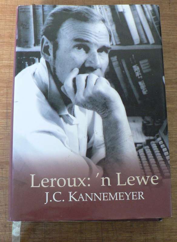 Leroux: "n lewe deur J.C. Kannemeyer