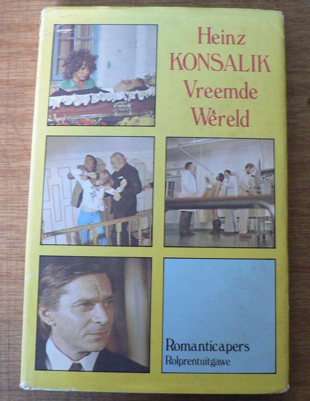 Vreemde Wereld deur Heinz Konsalik