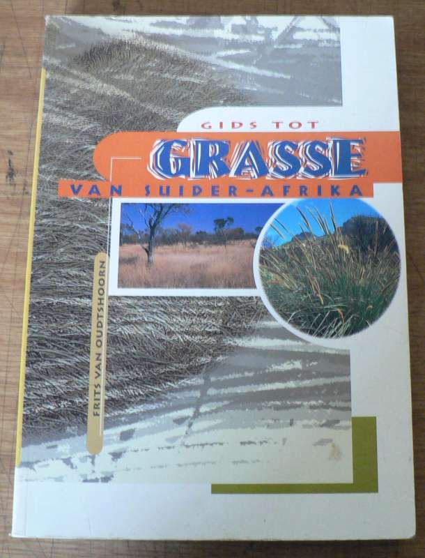 Gids tot die grasse van Suider-Afrika deur Frits van Oudtshoorn