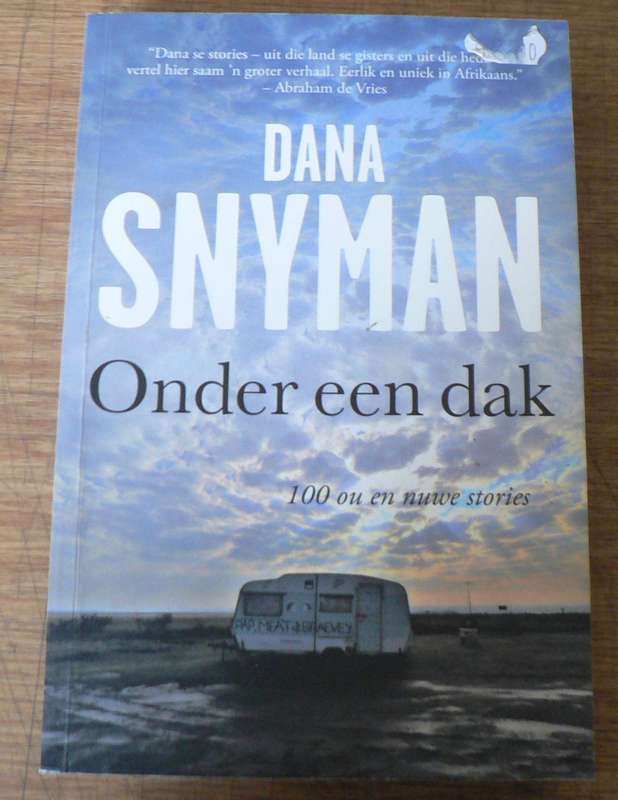 Onder een dak deur Dana Snyman