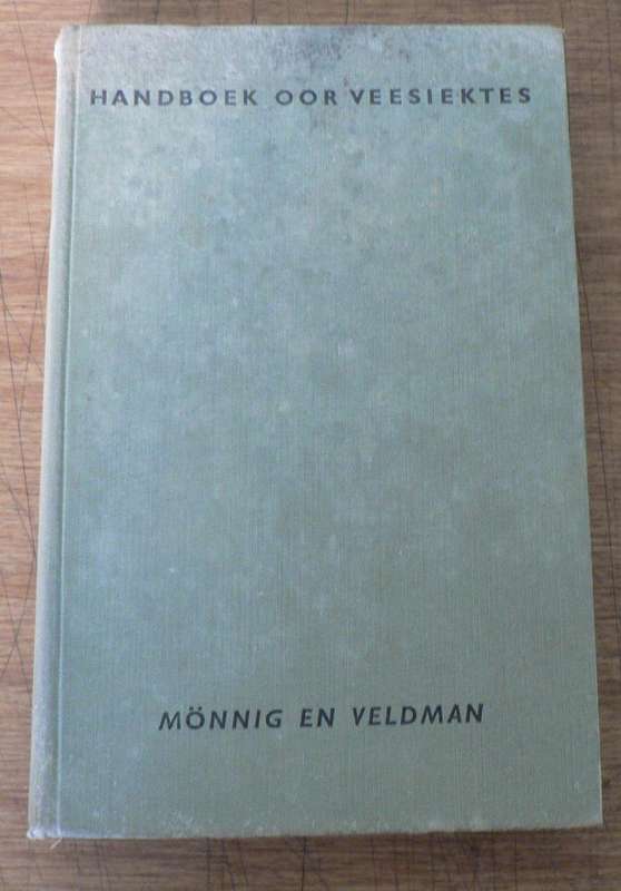 Handboek oor veesiektes deur Monnig en Veldsman