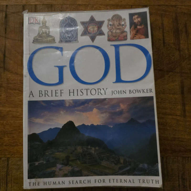 God: A brief history - John Bowker