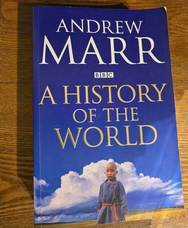 A History of The World - Andrew Marr, 2012