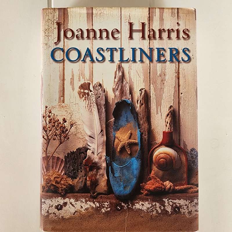 Coastliners - Joanne Harris (First Edition Hard cover)
