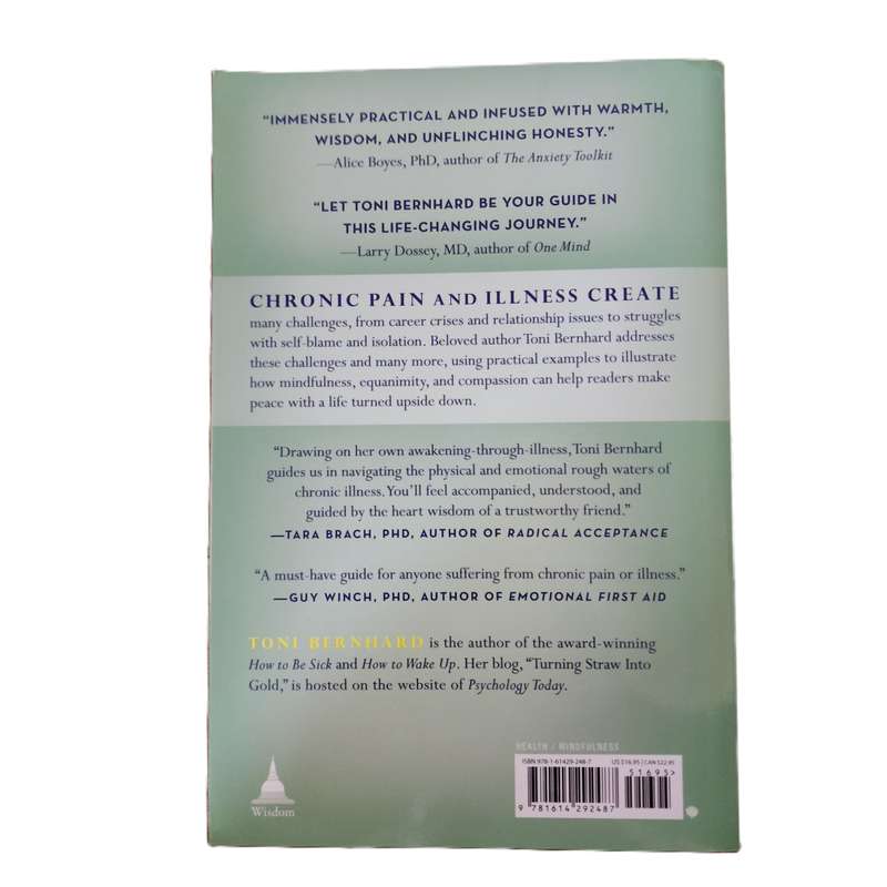 How to Live Well with Chronic Pain and Illness by Toni Bernhard