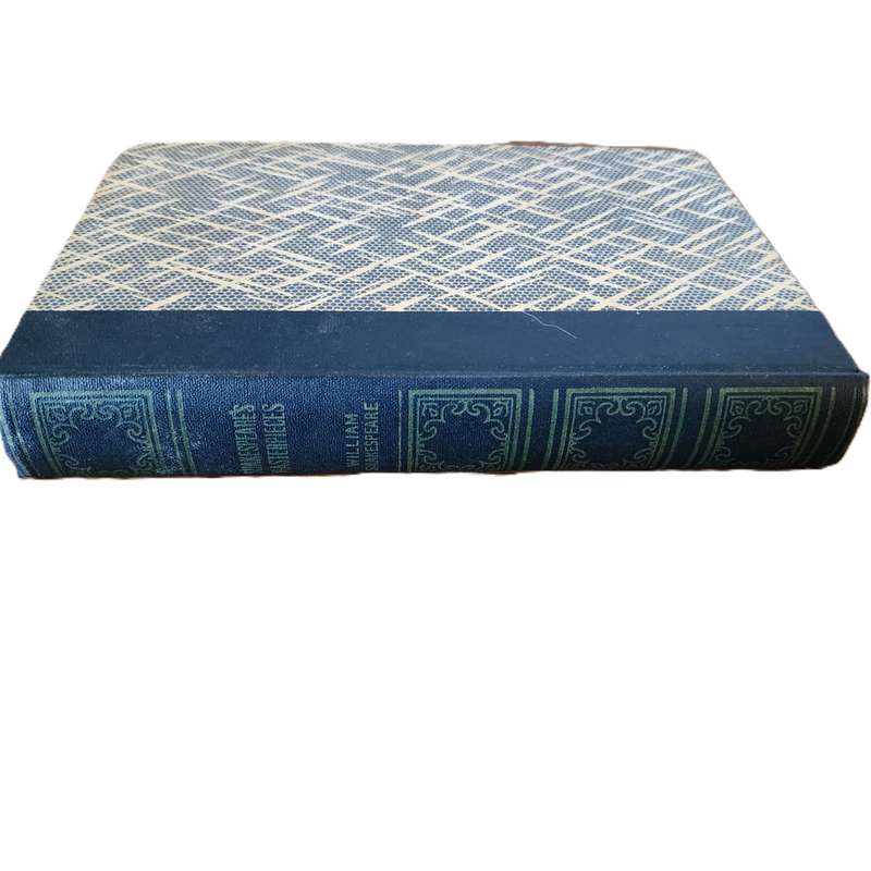Shakespeare's Masterpieces - William Shakespeare (good quality vintage hardcover - early 1900s)