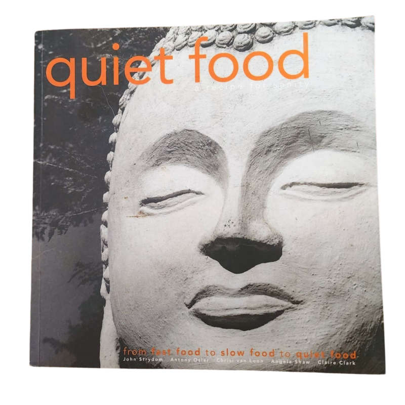 Quiet food - Johan Strydom, Anthony Osler et al