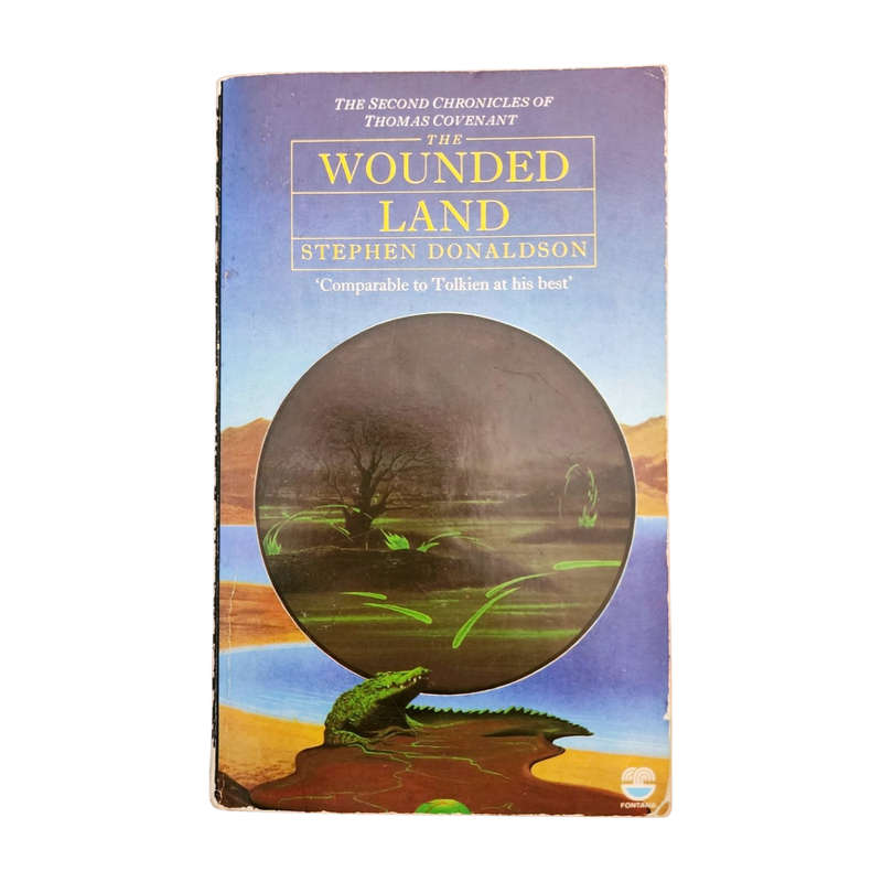 The Wounded Land - Stephen R. Donaldson