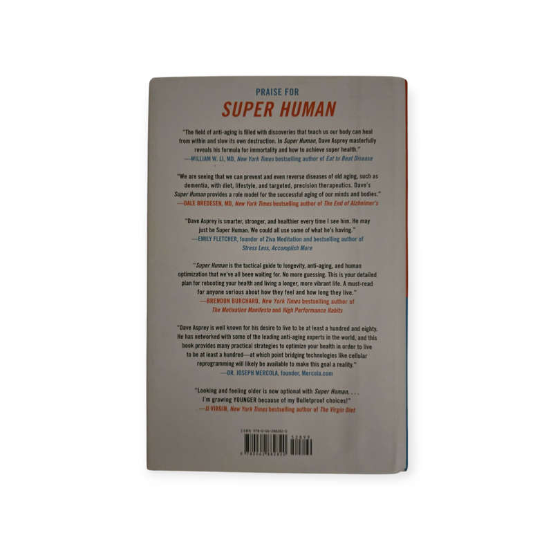 Super Human - Dave Asprey (Author of the Bulletproof diet)