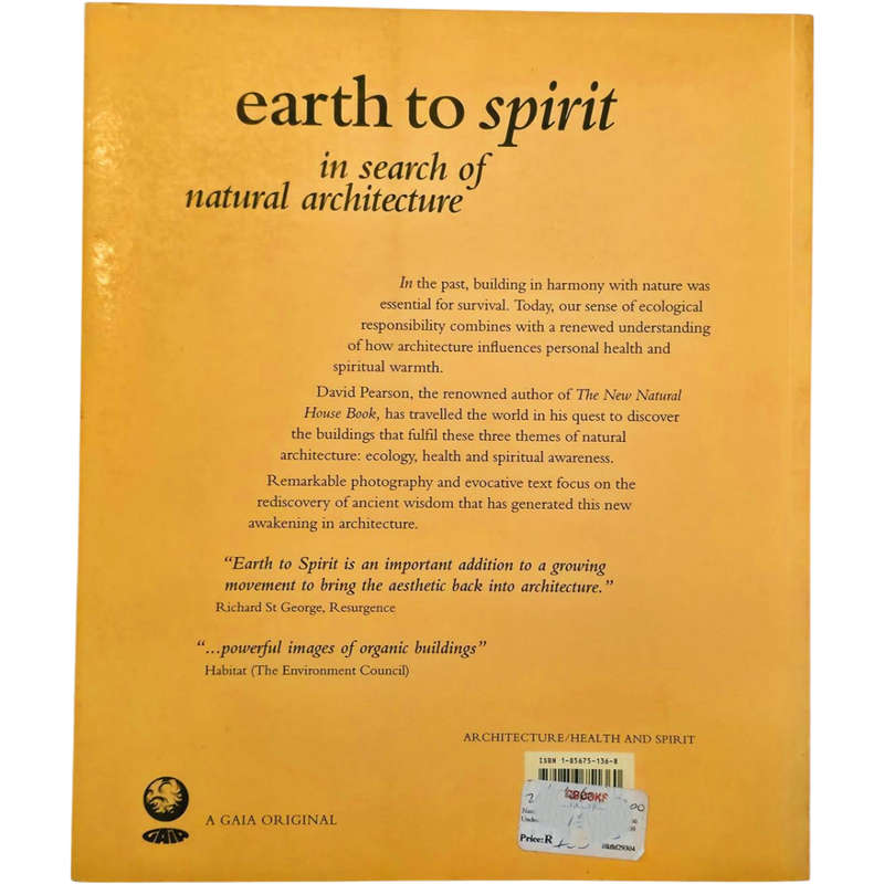 Earth to Spirit: In search of natural architecture - David Pearson